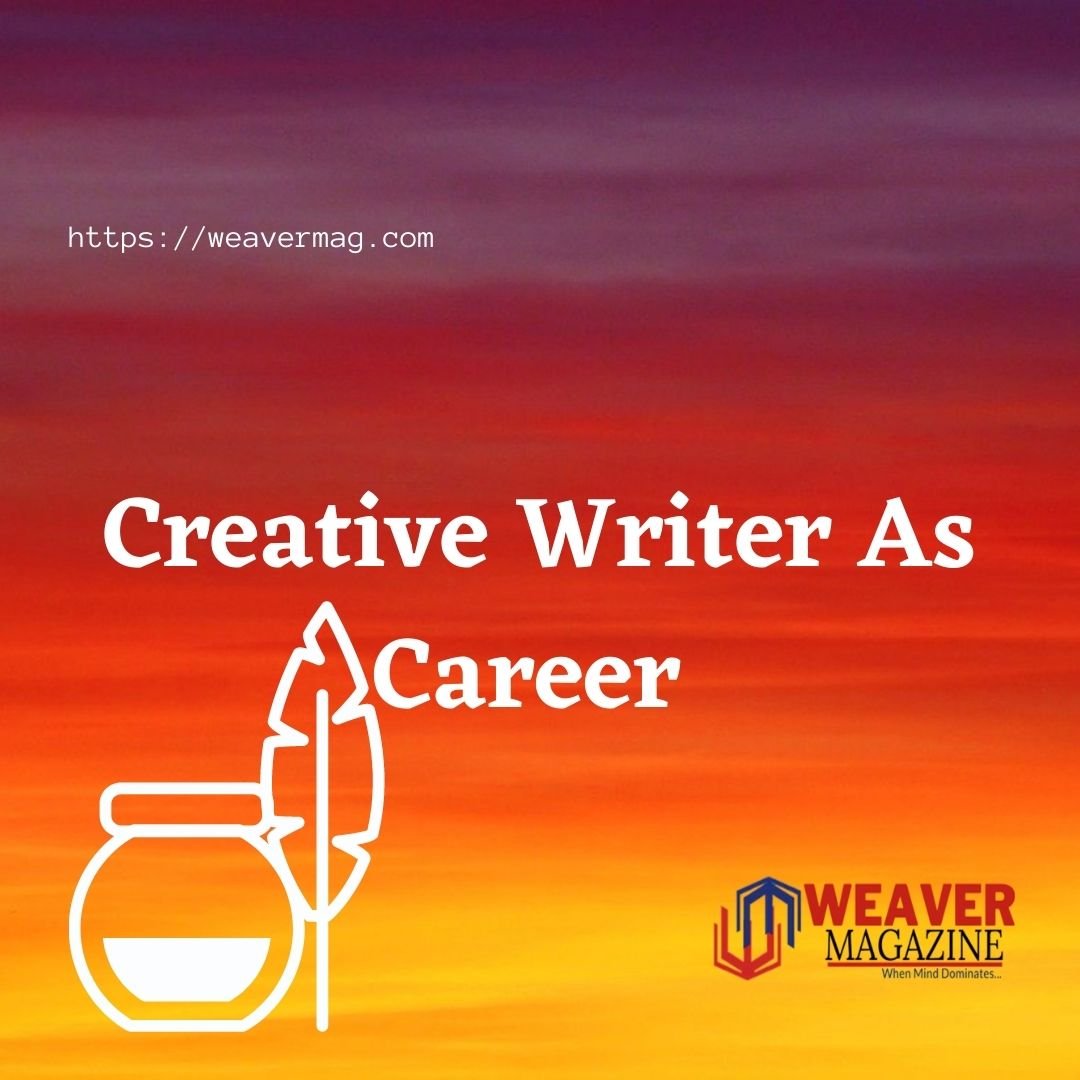 Creative Writer As Career