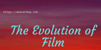 The Evolution of Film