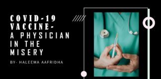 Covid-19 Vaccine-A Physician in the Misery Covid-19 vaccine