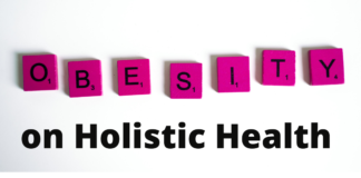 Obesity on Holistic Health