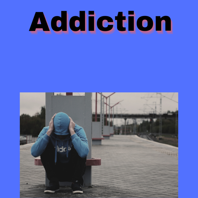 Addiction
