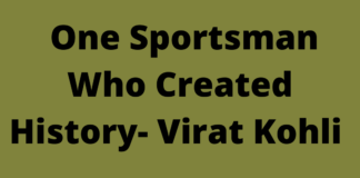 One Sportsman Who Created History- Virat Kohli