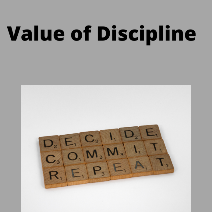 Value of Discipline