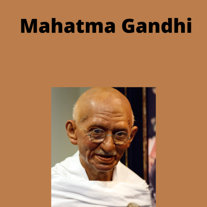 Mahatma Gandhi
