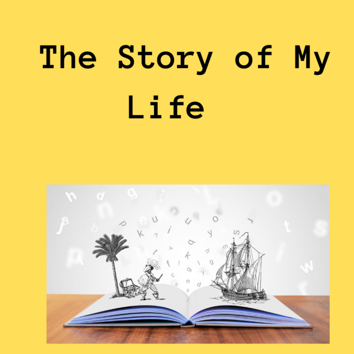 The Story of My Life