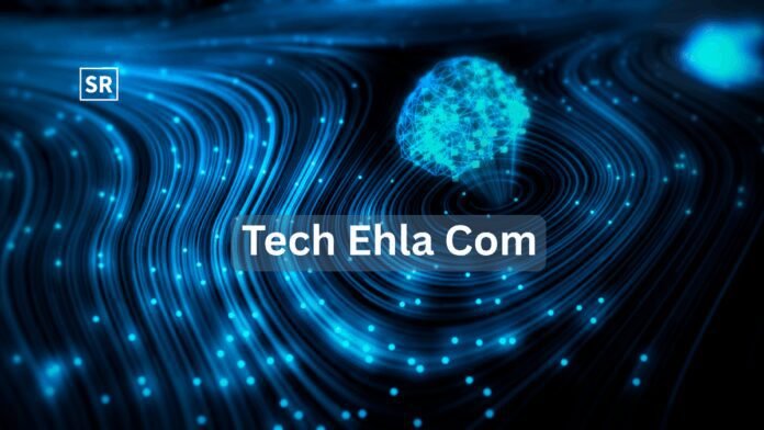 Tech ehla com Tech ehla com