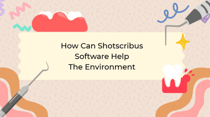 How Can Shotscribus Software Help The Environment