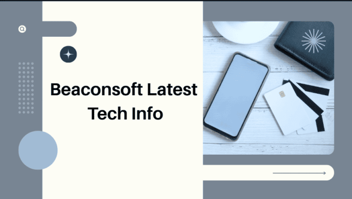 Beaconsoft Latest Tech Info