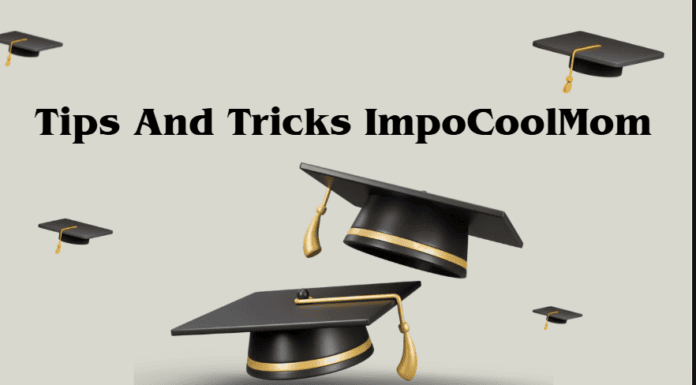 Tips And Tricks ImpoCoolMom